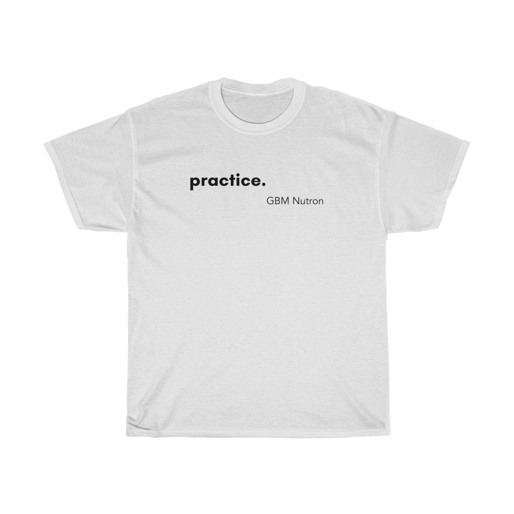 Practice T-Shirt